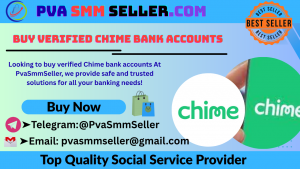 Buy Verified Chime Bank Accounts