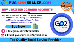 Buy Verified Go2Bank Accounts